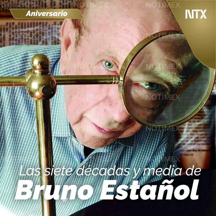 Las siete décadas y media de Bruno Estañol